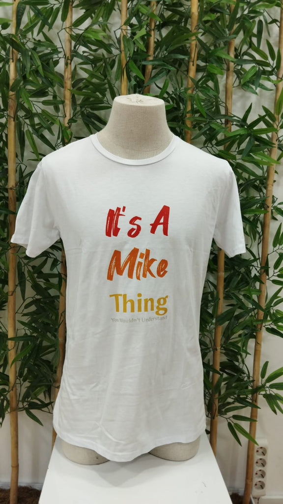 Erkek It Is A Mike Thing Baskılı Erkek T-shirt